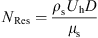 $$ {N}_{\mathrm{Re}\mathrm{s}}=\frac{{\rho }_{\mathrm{s}}{U}_{\mathrm{h}}D}{{\mu }_{\mathrm{s}}} $$