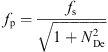 $$ {f}_{\mathrm{p}}=\frac{{f}_{\mathrm{s}}}{\sqrt{1+{N}_{\mathrm{De}}^2}} $$