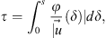 $$ \tau ={\int }_0^s\frac{\phi }{\overrightarrow{|u}}(\delta )|{d\delta }, $$