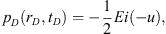 $$ {p}_{\mathrm{D}}\left({r}_{\mathrm{D}},{t}_{\mathrm{D}}\right)=-\frac{1}{2}\mathrm{Ei}\left(-u\right), $$