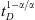 $ {t}_{\mathrm{D}}^{1-\alpha /\alpha }$