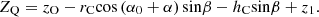 $$ {Z}_{\mathrm{Q}}={z}_{\mathrm{O}}-{r}_{\mathrm{C}}\mathrm{cos}\left({\alpha }_0+\alpha \right)\mathrm{sin}\beta -{h}_{\mathrm{C}}\mathrm{sin}\beta +{z}_1. $$
